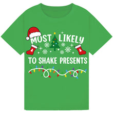 Load image into Gallery viewer, Most Likely to Shake Presents