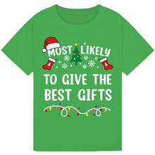 Load image into Gallery viewer, Most Likely to Give the Best Gifts