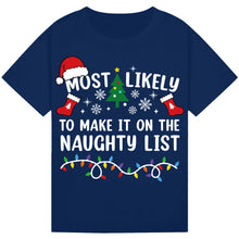 Load image into Gallery viewer, Most Likely to Make It on the Naughty List