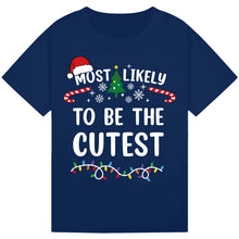 Load image into Gallery viewer, Most Likely to Be the Cutest
