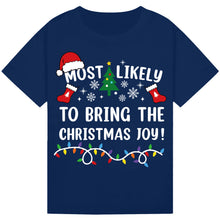 Load image into Gallery viewer, Most Likely to Bring the Christmas Joy