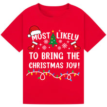 Load image into Gallery viewer, Most Likely to Bring the Christmas Joy