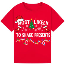 Load image into Gallery viewer, Most Likely to Shake Presents
