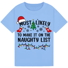 Load image into Gallery viewer, Most Likely to Make It on the Naughty List