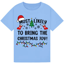 Load image into Gallery viewer, Most Likely to Bring the Christmas Joy