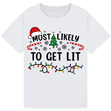 Load image into Gallery viewer, Most Likely to Get Lit Christmas