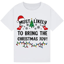 Load image into Gallery viewer, Most Likely to Bring the Christmas Joy