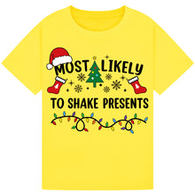 Load image into Gallery viewer, Most Likely to Shake Presents