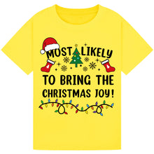 Load image into Gallery viewer, Most Likely to Bring the Christmas Joy