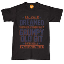 Load image into Gallery viewer, Funny T-Shirts Men's Grumpy Old Git T Shirt Dad Grandad Uncle birthday tshirt