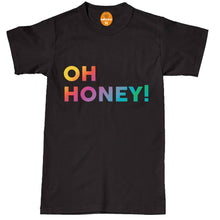 Load image into Gallery viewer, Oh Honey Proud Gay Pride T Shirt Rainbow Tshirt Lesbian Tee Top LGBT Festival