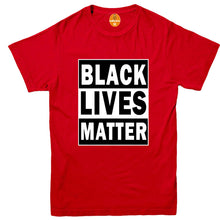 Load image into Gallery viewer, Black Lives Matter T-Shirt