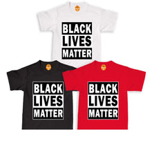 Load image into Gallery viewer, Black Lives Matter T-Shirt