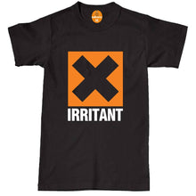 Load image into Gallery viewer, Irritant, Mens Funny Offensive T Shirt, Gift for Dad Him Birthday