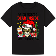 Load image into Gallery viewer, When You’re Dead Inside But It’s Christmas
