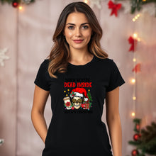 Load image into Gallery viewer, When You’re Dead Inside But It’s Christmas
