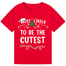 Load image into Gallery viewer, Most Likely to Be the Cutest

