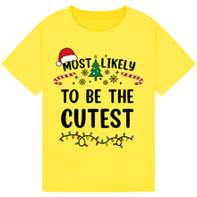 Load image into Gallery viewer, Most Likely to Be the Cutest
