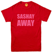 Load image into Gallery viewer, SASHAY AWAY  Rupaul Drag Race Gay Tee LGBT Pride Queen Slogan Top Sassy
