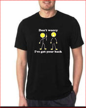 Load image into Gallery viewer, I've Got Your Back Funny Crew Neck T-Shirt
